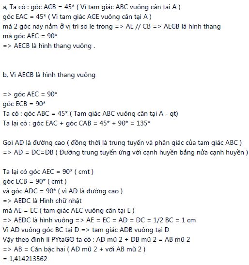 Cho tam giác ABC vuông cân nặng bên trên A, BC = 2cm. Tại phía ngoài tam giác ...