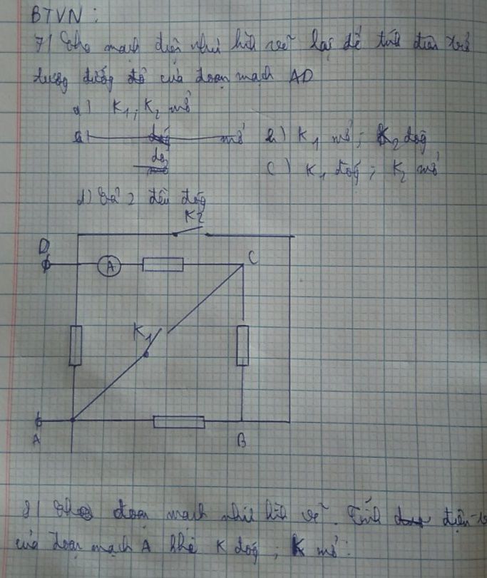 Vẽ Lại Sơ Đồ Mạch Điện Để Tính Điện Trở Tương Đương Trong Mach Ad: A) K1,  K2 Mở. B) K1 Mở, K2 Đóng. C) K1 Đóng, K2 Mở. D) Cả 2