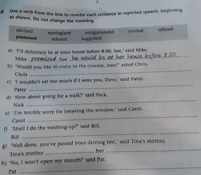 Use A Verb From The Box To Rewrite Each Sentence In Reported Speech Beginning As Shown Do Not 