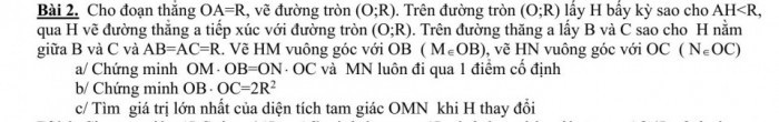 Cho đoạn thẳng OA = R, vẽ đường tròn (O; R). Trên đường tròn (O; R) lấy ...