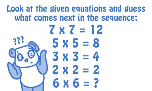 Tìm quy luật và thực hiện phép tính: 7 x 7 = 12, 5 x 5 = 8, 3 x 3 = 4, 2 x 2 = 2, 6 x 6 = ?