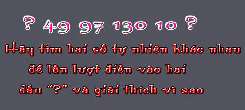 Tìm hai số tự nhiên khác nhau để lần lượt điền vào hai dấu ? để phù hợp với quy luật