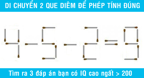 Di chuyển 2 que diêm để phép tính 4 - 5 - 2 = 9 có kết quả đúng