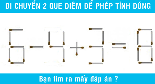 Di chuyển 2 que diêm để phép tính 6 - 4 + 3 = 8 có kết quả đúng