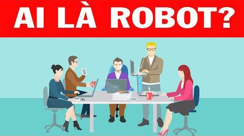 Ai là Robot?