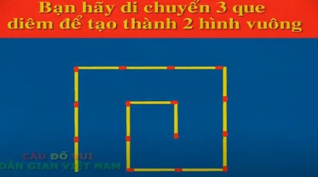 Bạn hãy di chuyển 3 que diêm để tạo thành 2 hình vuông?