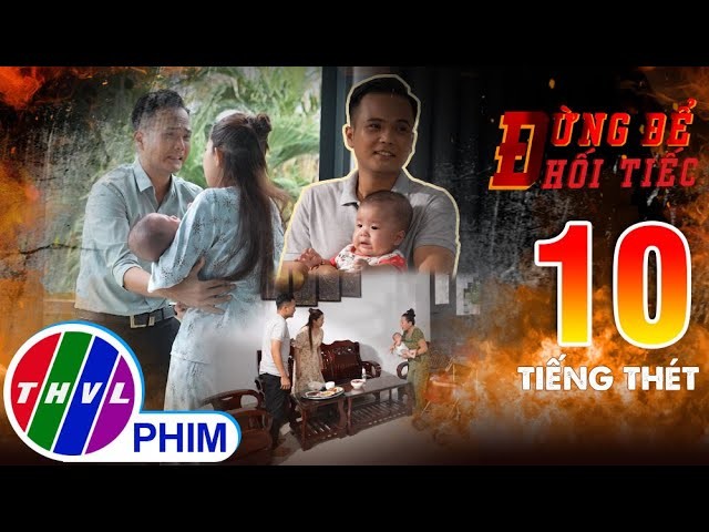 Đâu là tên một chủ đề nào ở trong Đừng để hối tiếc - Tập 17?