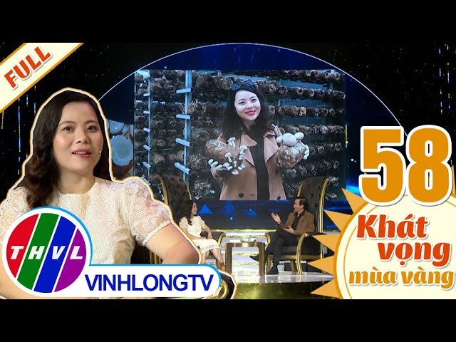 Ai là người nông dân tham gia chương trình Khát vọng mùa vàng - Tập 58?