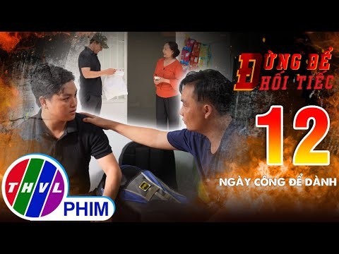 Đâu là tên một chủ đề nào ở trong Đừng để hối tiếc - Tập 19?