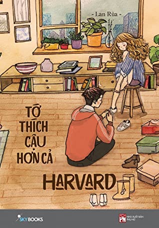 Tớ thích cậu hơn cả Harvard,Đọc truyện Tớ thích cậu hơn cả Harvard,Truyện ngôn tình Tớ thích cậu hơn cả Harvard,Truyện ngôn tình,ngôn tình lãng mạn nhất,ngôn tình hay nhất