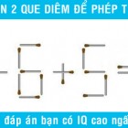 Di chuyển 2 que diêm bất kỳ để phép tính có kết quả đúng