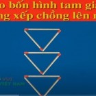 Hãy dùng 5 que diêm để tạo thành 5 hình tam giác?