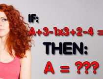 Giá trị A bằng bao nhiêu? Nếu A + 3 - 1 x 3 + 2 - 4 = 0,đố vui IQ,đố vui iq có đáp án,đố vui hình ảnh