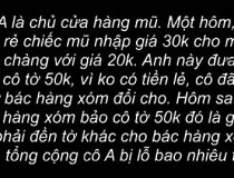 Tổng cộng cô A bị lỗ bao nhiêu tiền?,đố vui IQ,đố vui iq có đáp án,đố vui hình ảnh