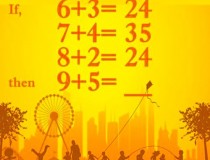 Tìm quy luật và thực hiện phép tính: Nếu 6 + 3 = 24, 7 + 4 = 35, 8 + 2 = 24, Thì 9 + 5 = ?,đố vui IQ,đố vui iq có đáp án,đố vui hình ảnh