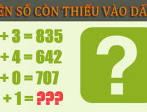 Tìm quy luật: 5 + 3 = 835, 2 + 4 = 642, 7 + 0 = 707, 6 + 1 = ?,đố vui IQ,đố vui iq có đáp án,đố vui hình ảnh