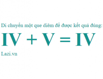 Di chuyển một que diêm để được kết quả đúng IV + V = IV,đố vui IQ,đố vui iq có đáp án,đố vui hình ảnh