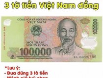 Đưa cho người khác 100 nghìn chỉ với đúng 3 tờ tiền Việt Nam đồng?,đố vui IQ,đố vui iq có đáp án,đố vui hình ảnh