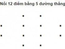 Nối 12 điểm bằng 5 đường thẳng,đố vui IQ,đố vui iq có đáp án,đố vui hình ảnh
