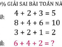 Nếu 4 + 2 + 3 = 5; 8 + 4 + 6 = 10; 3 + 2 + 1 = 2. Thì 6 + 4 + 2 = ?,đố vui IQ,đố vui iq có đáp án,đố vui hình ảnh