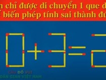 Bạn chỉ được di chuyển 1 que diêm để biến phép tính sai thành đúng?,đố vui IQ,đố vui iq có đáp án,đố vui hình ảnh