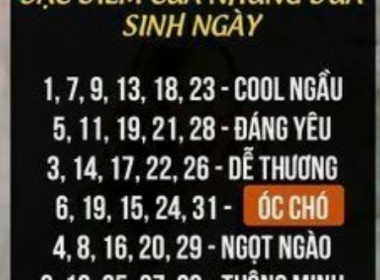 Hay quá (con bn tao sinh tháng ngày 6/6)