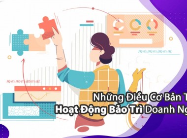 Những Điều Cơ Bản Trong Hoạt Động Bảo Trì Doanh ...