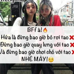 Thà ko có người iu còn ko có BFF