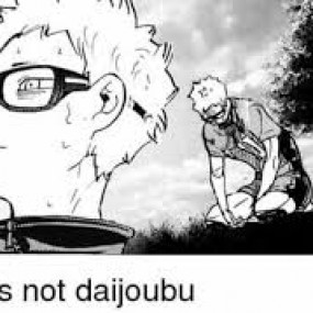 Life is not Daijobu