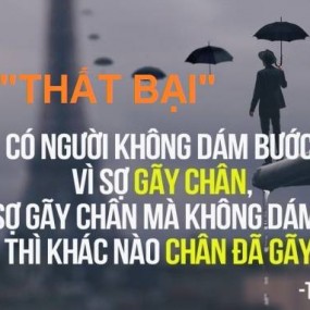 Bạn sợ thật bại sao ! Đừng sợ nó , nó sẽ là một phần giúp bạn thành công đó.