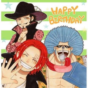 Chúc mừng sinh nhật bộ 3 Franky - Shanks - Mihawk :))