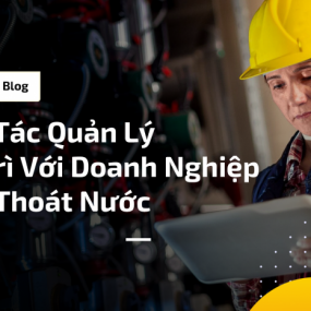 Công tác quản lý bảo trì tài sản trong lĩnh vực cấp thoát nước thời đại chuyển đổi số 4.0