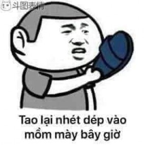 Mày láo vừa thui 