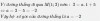 16. : Đường thăng y = ax+5 đi qua điểm M(-1;3) thì hệ số góc của nó bằng:<br />А. -1.<br /><em><strong><u>В. -2.                        </u></strong></em><br />С. 1.<br />D. 2