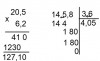 Đáp án:<br /> 20,5 x 6,2  = 127,10 = 127,1<br />14,58 : 3,6 = 4,05