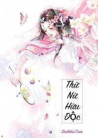 Thứ nữ hữu độc,Thứ nữ hữu độc - Chap 1,Thứ nữ hữu độc - Chap 1