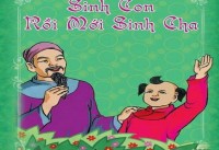 Sinh con rồi mới sinh cha,Sinh con rồi mới sinh cha